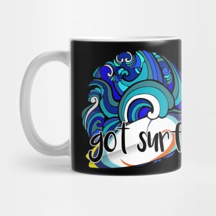 got surf? Mug